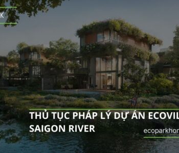 thủ tục pháp lý dự án EcoVillage Saigon River